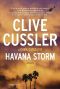 [Dirk Pitt 23] • Havana Storm · Avventure Di Dirk Pitt